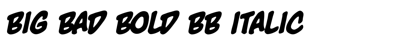 Big Bad Bold BB Italic
